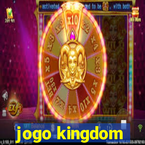 jogo kingdom